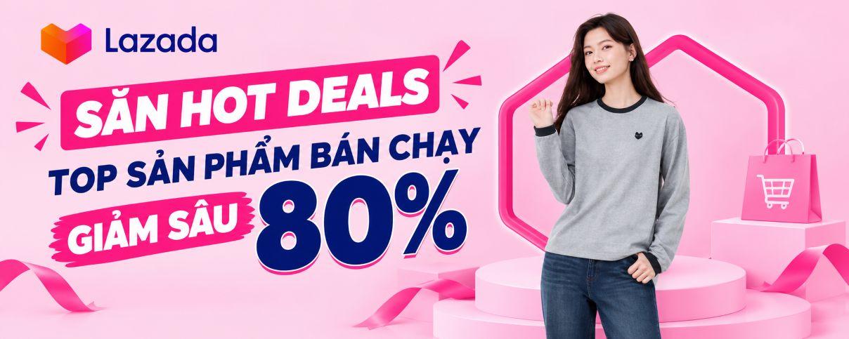 Siêu Sale Hot Deals - Top Sản Phẩm Bán Chạy Giảm Đến 80% trong danh mục Deal Hot Tổng Hợp - Raovat724
