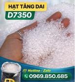 HẠT TĂNG DAI D7350 – GIẢM GIÒN, TĂNG BỀN CỰC TỐT