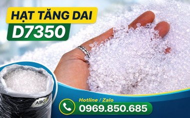 HẠT TĂNG DAI D7350 – GIẢM GIÒN, TĂNG BỀN CỰC TỐT
