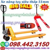 Xe nâng tay siêu thấp 51mm - 2000kg - càng rộng 685x1220mm