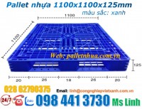 Pallet nhựa 1100x1100x125mm, màu xanh, khuyến mãi liên hệ 098 441 3730 Ms Linh