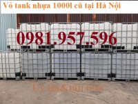 Tank nhựa 1000 lít, bồn nhựa 1000l, vỏ tank nhựa 1000l cũ tại Hà Nội