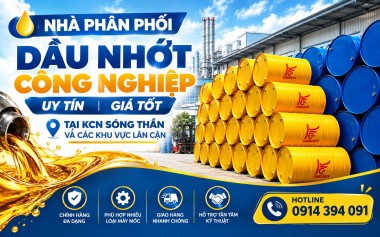 Nhà phân phối dầu công nghiệp uy tín, giá tốt tại KCN Sóng Thần và các khu vực lân cận