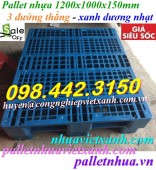 Pallet nhựa mới 1200x1000x150mm 3 đường thẳng màu xanh giá rẻ call 0984423150