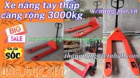 Xe nâng tay thấp 3 tấn càng rộng giá sốc call/zalo 0984423150 Huyền