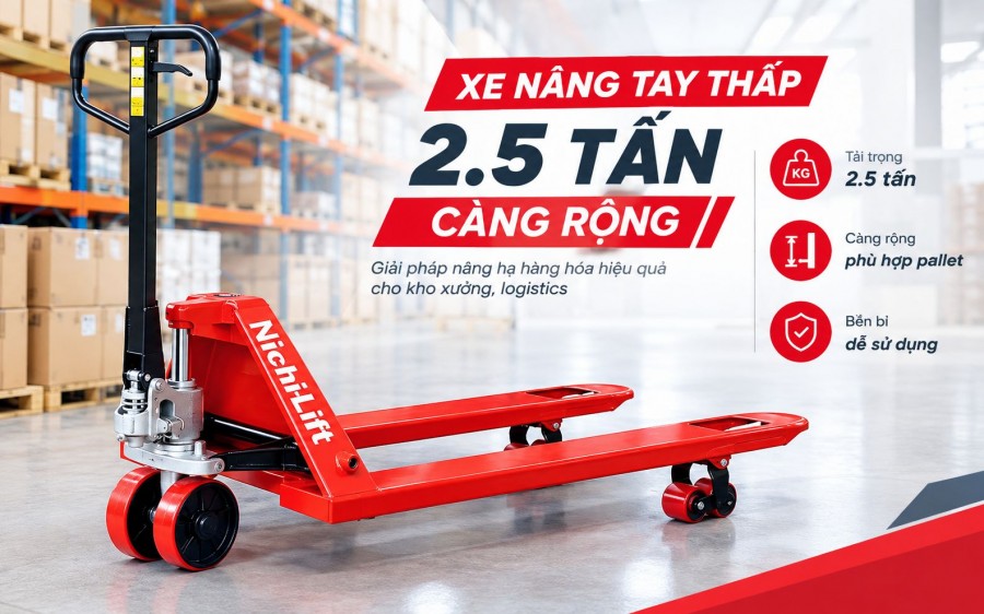 🏗️ XE NÂNG TAY THẤP 2.5 TẤN CÀNG RỘNG AC25M – GIẢI PHÁP NÂNG HẠ HÀNG HÓA TRONG KHO XƯỞNG