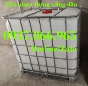 Bồn 1000l đựng thực phẩm, bồn nhựa có khung thép bao quanh, bồn nhựa đựng nước c