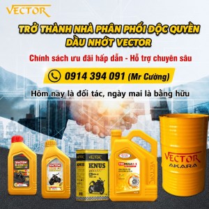 Siêu lợi nhuận khi làm NPP độc quyền dầu nhớt VECTOR tại Bến Tre