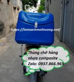 Thùng giao hàng bằng xe máy, thùng giao cơm, thùng giao đồ ăn nhanh, thùng chở h