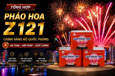 Tổng Hợp Pháo Hoa Z121 Chính Hãng Bộ Quốc Phòng | Báo Giá 2026