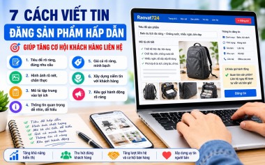 7 Cách Viết Tin Đăng Sản Phẩm Hấp Dẫn, Tăng Khách Hàng Liên Hệ