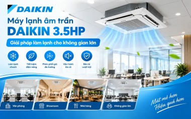 Máy lạnh âm trần DAIKIN 3.5HP – Giải pháp làm lạnh cho không gian lớn