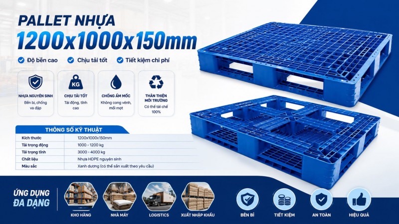 Pallet nhựa 1200x1000mm: Giải pháp tối ưu cho kho hàng