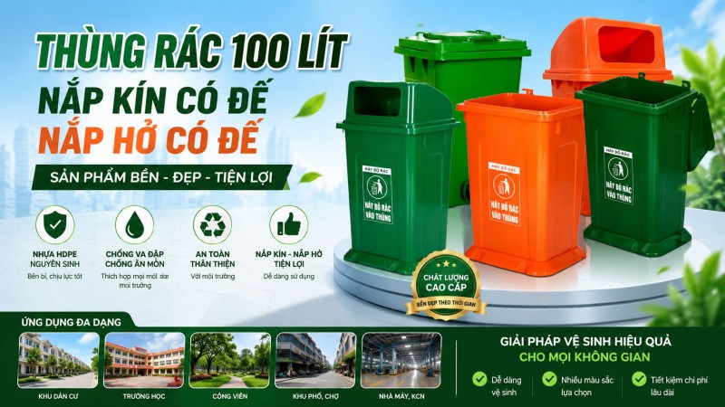 Thùng rác nhựa 100 lít: Giải pháp thu gom rác hiệu quả cho doanh nghiệp, trường