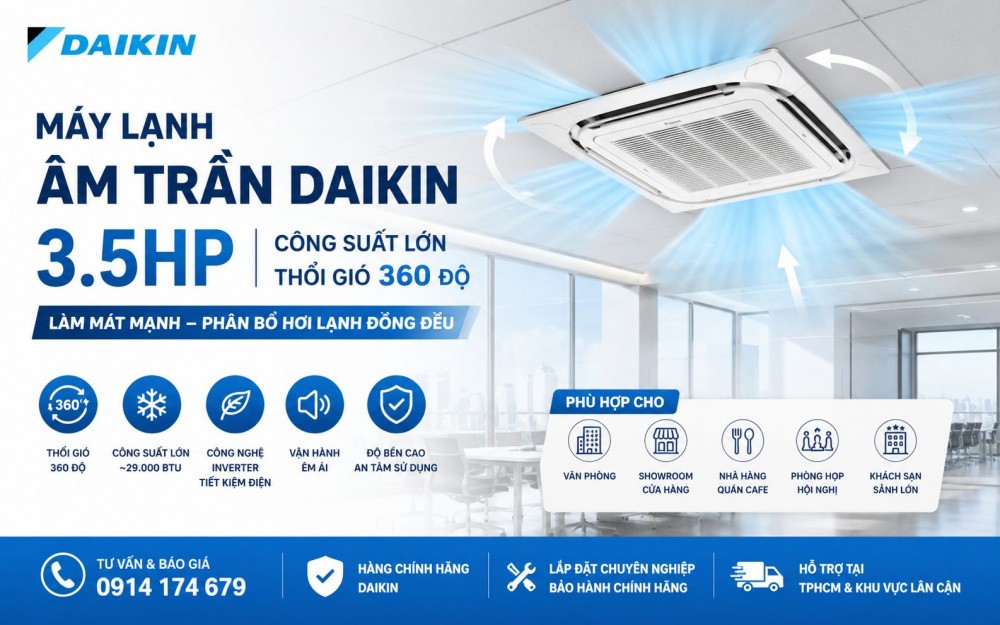 Máy lạnh âm trần DAIKIN 3.5HP là một công suất lớn với thiết thổi gió 360 độ