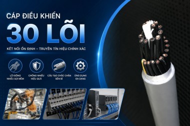Cáp 30 lõi, cáp điều khiển, cáp tín hiệu – Giải pháp kết nối cho hệ thống tự động hóa và công nghiệp
