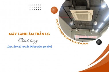 Máy lạnh âm trần LG 2HP không chỉ tiết kiệm tiền điện mà còn bảo vệ môi trường