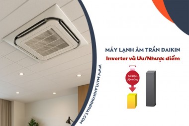 Điều hòa âm trần DAIKIN Inverter kiểu dáng siêu hiện đại – giá rẻ và tốt nhất