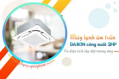Đại lý chính thức chuyên bán Máy lạnh âm trần DAIKIN 2.0HP cho phòng ngủ rẻ nhất