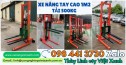 Xe nâng tay cao 1m2 tải 500kg nhập khẩu